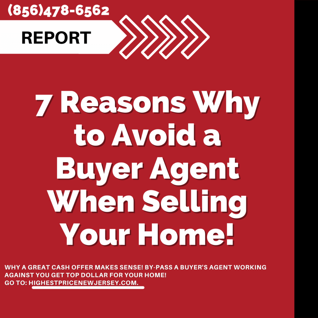 7 Reasons Why To Avoid A Buyer Agent When Selling Your Home B